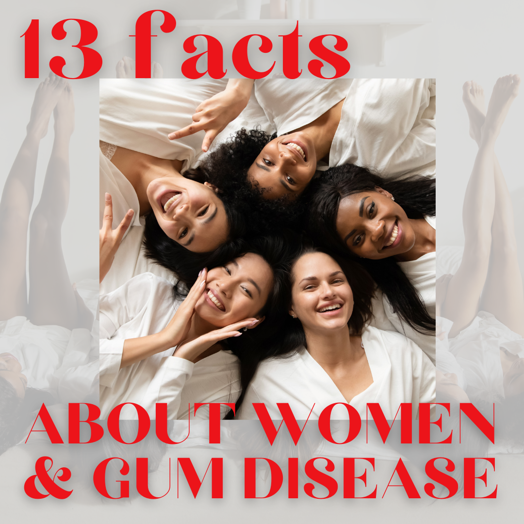 13 Facts about Women and Gum Disease